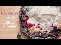 Blackberry Brown Butter Cobbler
