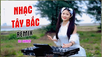 LK NONSTOP TIẾNG KHÈN MÙA BAN NỞ || TUYỂN TẬP NHẠC TÂY BẮC DJ SAMZY  REMIX HAY NHẤT 2025