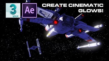 Create Cinematic Glows! | 3DS Max & After Effects Tutorial