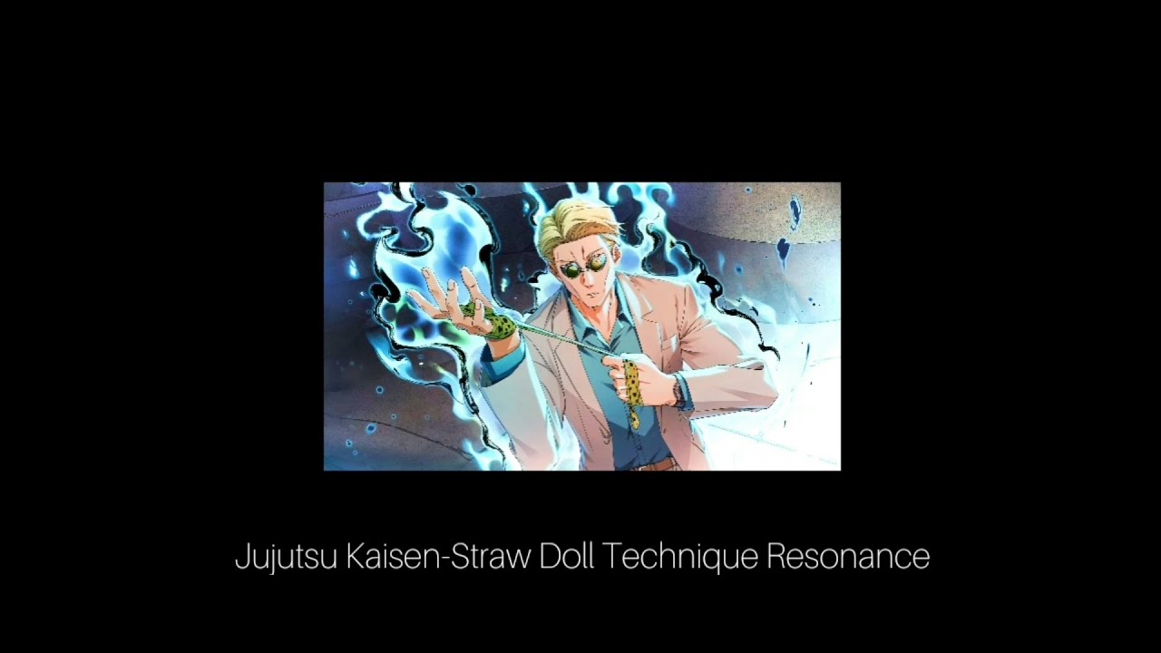 Jujutsu KaisenStraw Doll Technique ResonanceOST 1RINHiroaki