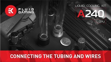 EK Fluid Gaming A240 - Connecting the tubing and wires