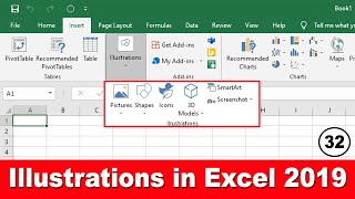 #Illustrations -Illustrations Options Picture,Shapes,Smart Art - How to use Excel Illustrations 2019