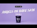How to Use 洗顔料『天使の優しさ』の使い方|LUSH ラッシュ