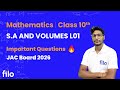 JAC Board 2026 | Class 10 Maths | Ch 12 Surface Areas and Volumes | Lec 01 | Imp Qs Explained
