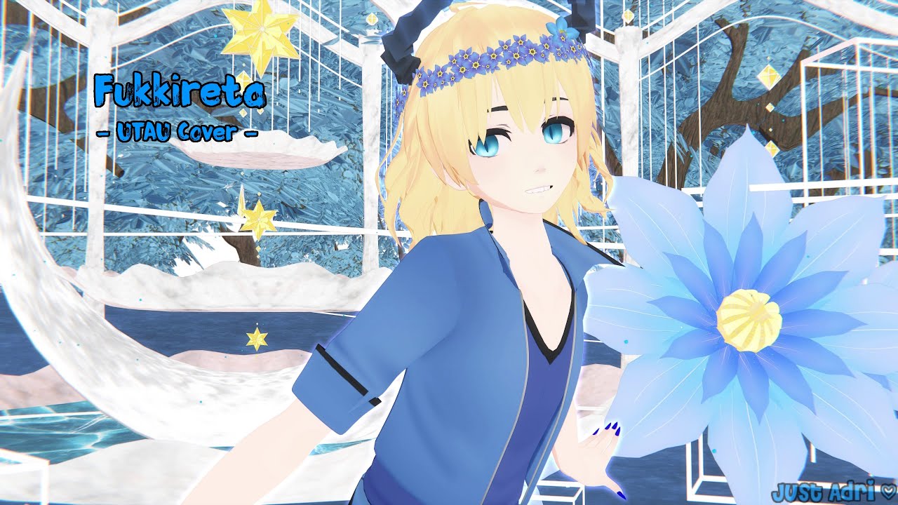 [MMD x UTAUカバー] Fukkireta [Lazarin Luhria CV][UTAU Design Showcase ...