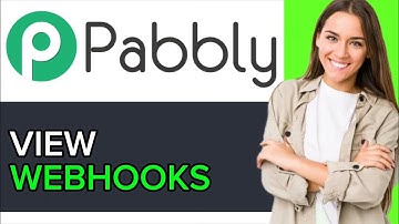 NEW! How to View Webhooks on Pabbly in 2025!