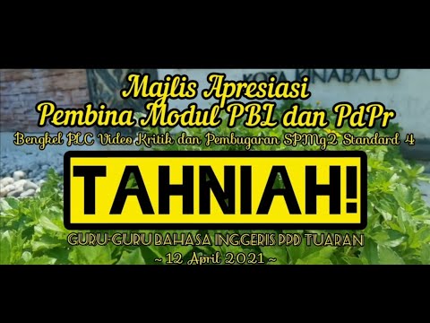 Majlis Apresiasi Pembina Modul PBL dan PdPr | PPD Tuaran | 2021