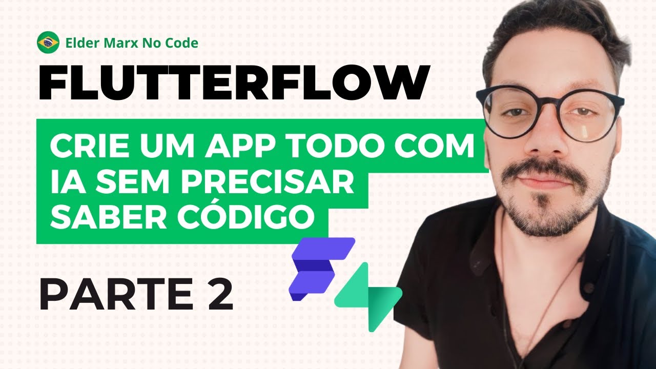 Criando app no FlutterFlow com IA - Parte 2 - YouTube