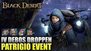 BDO IV DEBOS BEIM GRINDEN?!😱PATRIGIO EVENT ZURÜCK😱Black Desert Patch Analyse