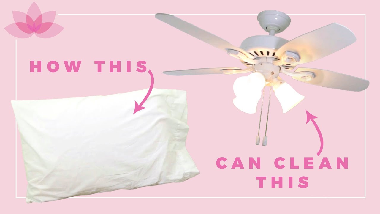 The Only Way To Clean Dusty Fan Blades