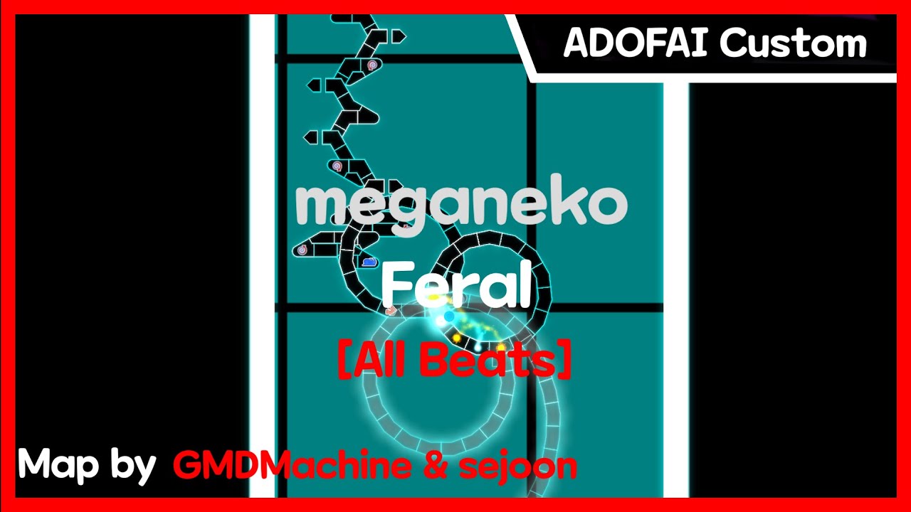 올비트 페랄이요? / meganeko - Feral [All Beats] / Map by GMDMachine & sejoon (Original. Ma6icCu8e)