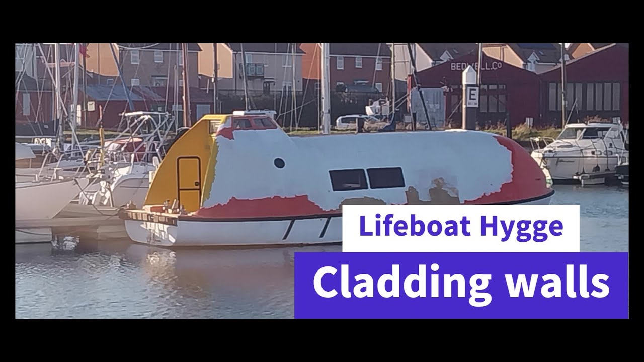 Lifeboat conversion Ep. 58: Cladding walls