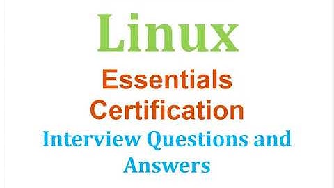 Linux Essentials (LPI) : Interview Questions and Answers - Part#4