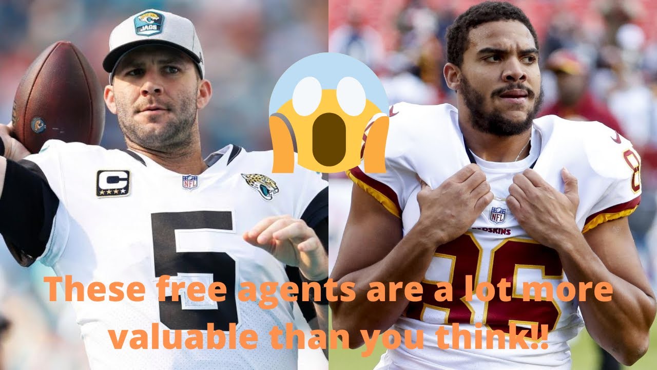 NFL: The Most Underrated Free Agents Still Available (Blake Bortles, Jordan Reed)