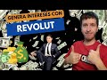 Genera intereses teniendo el dinero en tu cuenta de revolut 