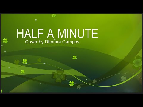 Half a Minute Cover by Dhonna Campos