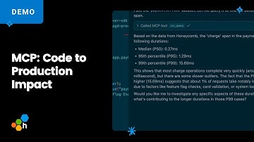 Honeycomb MCP: Code to Production Impact