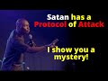 Satan has a Protocol of Attack | APOSTLE JOSHUA SELMAN