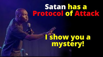 Satan has a Protocol of Attack | APOSTLE JOSHUA SELMAN
