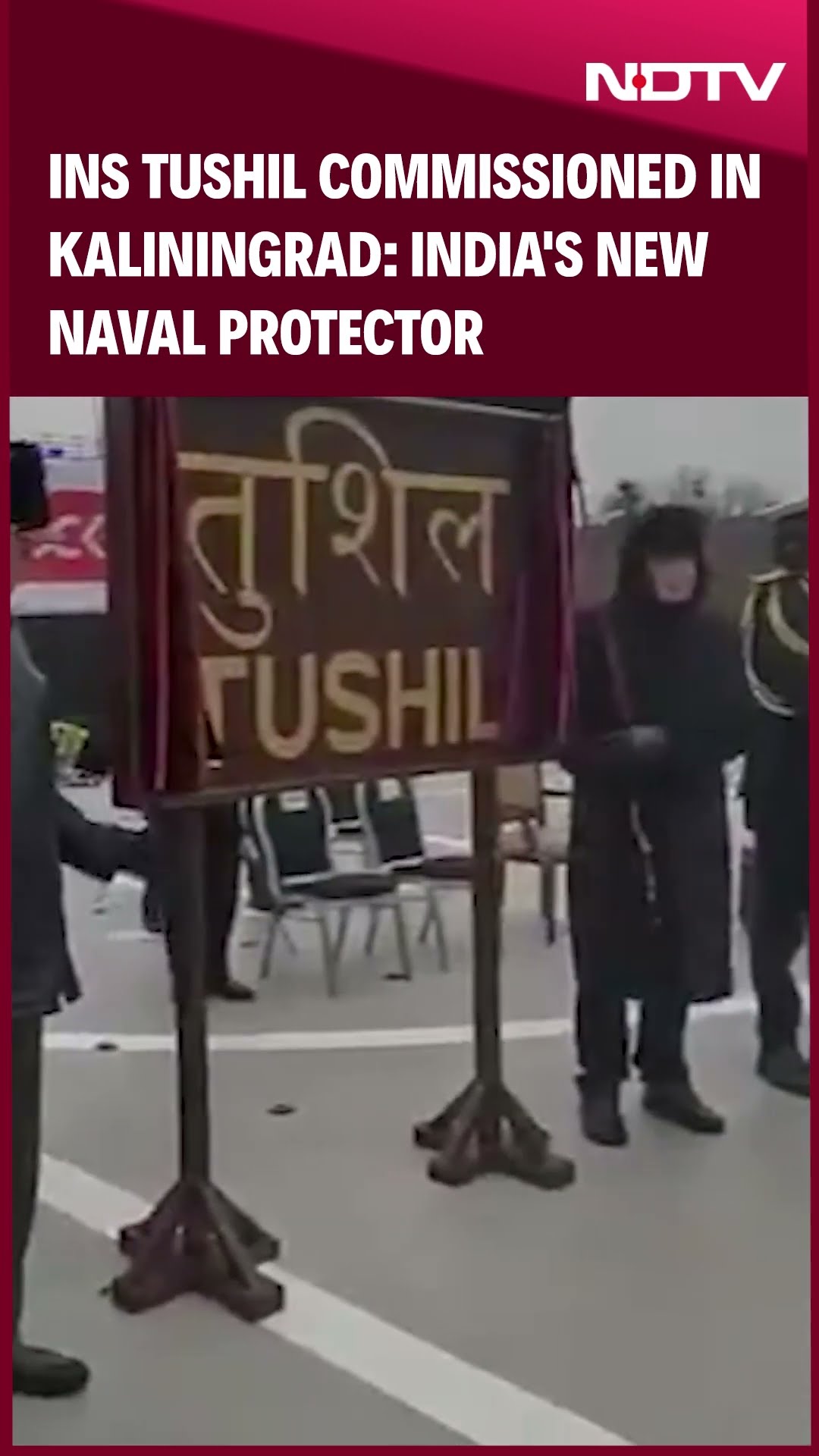 INS Tushil Commissioned in Kaliningrad: India's New Naval Protector