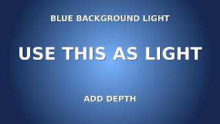 Use This as a Blue Background Light (Add Depth to Your Video Instantly) screenshot 4