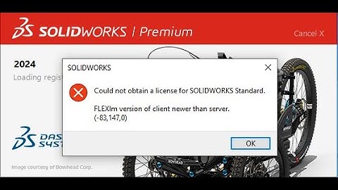 Could not obtain a license for SOLlDWORKS Standard version of client newer than server.(-83,147.0)