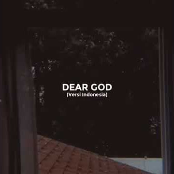 DEAR GOD VERSI INDONESIA (story wa)