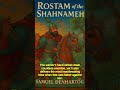 Rostam of the Shahnameh / Trailer