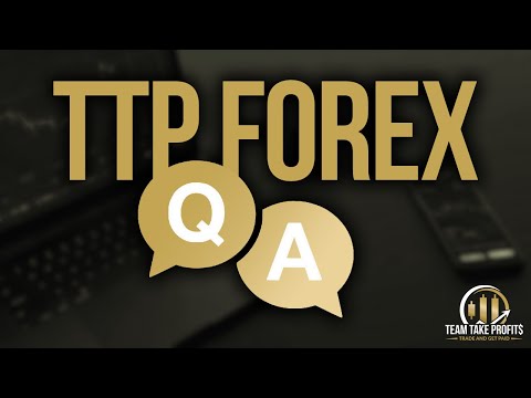 FOREX Q&A  – 7/30/23 | Team Take Profits