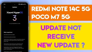 Redmi Note 14 5G HyperOS 3 Update Not Receive | Poco M7 Pro/Redmi Note 14 HyperOS 3 Update Problem