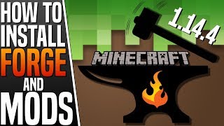How to Install FORGE and MODS ★ Minecraft 1.14.4 Mods How to Install FORGE and MODS ★ Minecraft 1.14.4 Mods