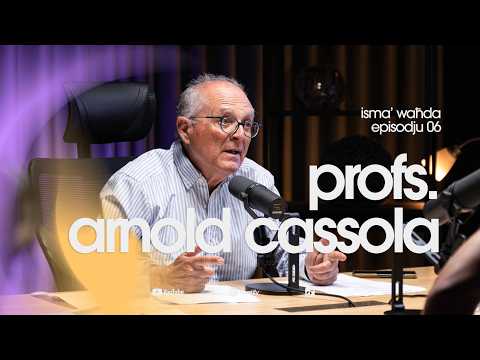 ISMA' WAĦDA EP 06 PROFS ARNOLD CASSOLA