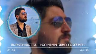 ►ÇAVEMIN REKATEDA MA◄  KURDISH TRAP REMİX (BURKAN BEATZ) (2022) Resimi