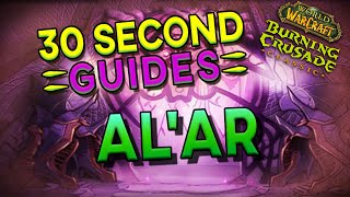 Al'ar - Tempest Keep (The Eye) - 30 Second Guides
