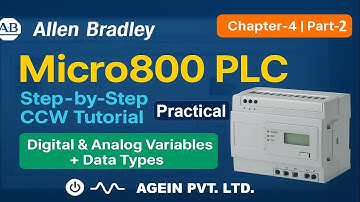 Allen Bradley Micro800 PLC | Chapter-4 Part-2 | Digital & Analog Variables Practical Class | CCW