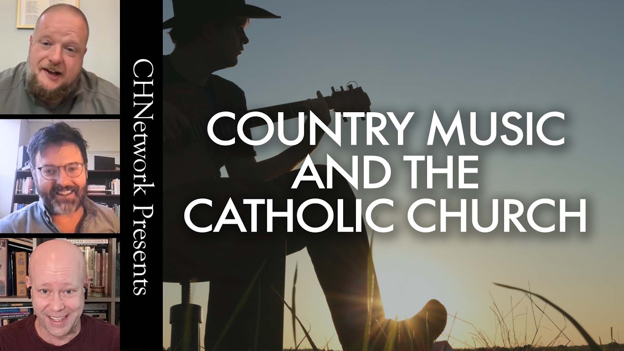 Country Music and the Catholic Church - CHNetwork Presents, Episode 43