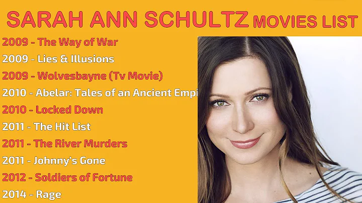 SARAH ANN SCHULTZ MOVIES LIST