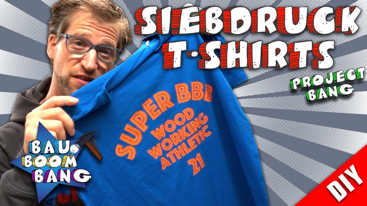 Siebdruck - T-Shirts selber machen! Erste Versuche für Super BBB - YouTube