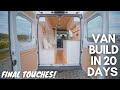 VAN BUILD IN 20 DAYS | The Finishing Touches | Modern Backsplash for a Minimal Camper Van Tiny Home!