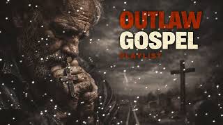 Famous Christian Outlaw Country Playlist - BROKEN CHAINS | Songs of Faith, Grit & Redemption Wealth