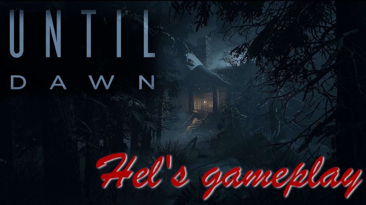Part 2 of - Until Dawn: First Playthrough, No Spoilers, All Regret