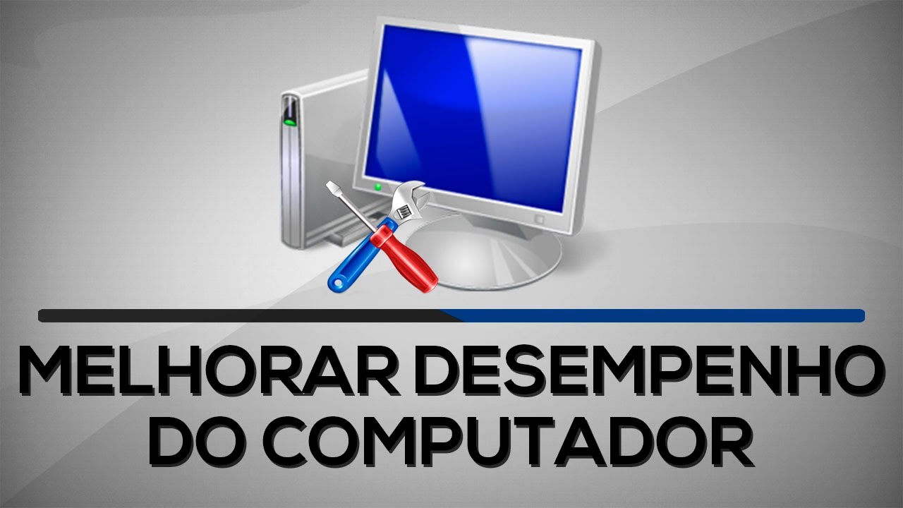 Como Melhorar o Desempenho do Computador #1 - YouTube