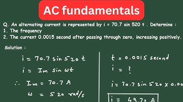 An alternating current is represented by i = 70.7 sin 520 t . Determine :1. The frequency 2. The cur