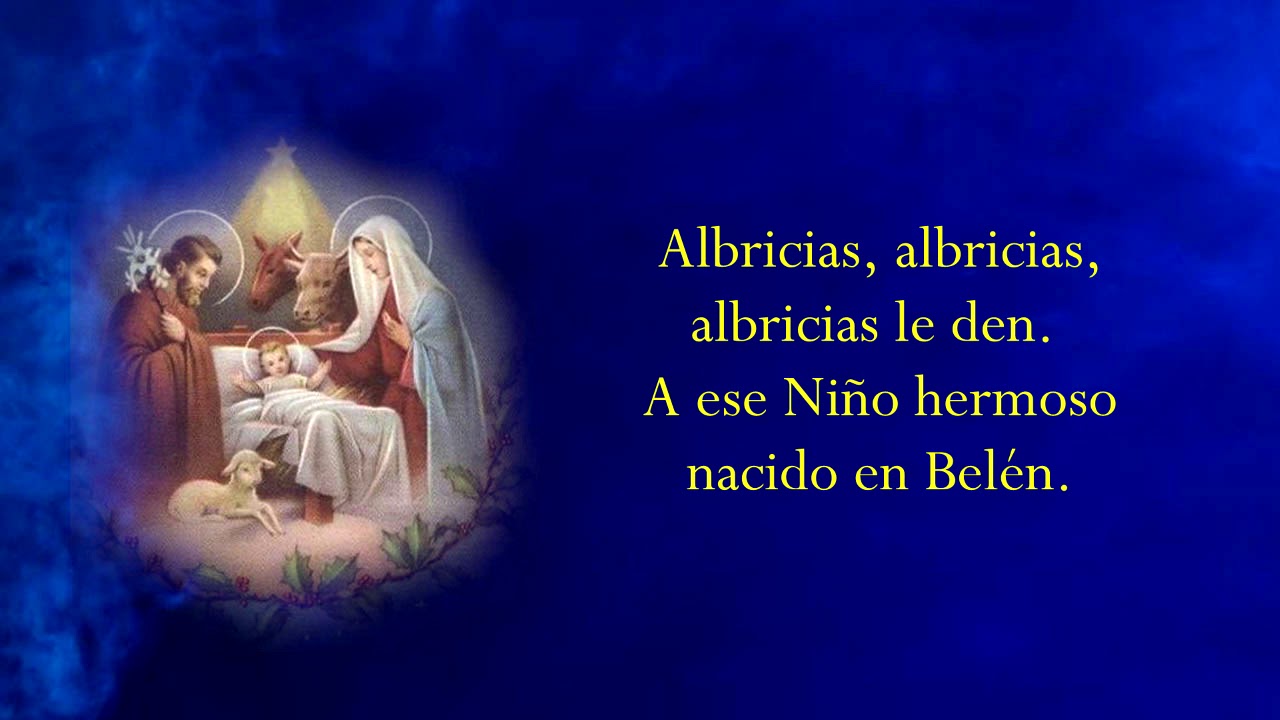 Albricias Albricias Que Aqui Esta Maria Letra
