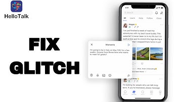 How To Fix And Solve Glitch On Hello Talk App | Final Solutionte
