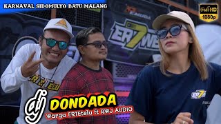 DJ DONDADA Jinggle warga ertetelu feat RWJ AUDIO karnaval sidomulyo batu malang