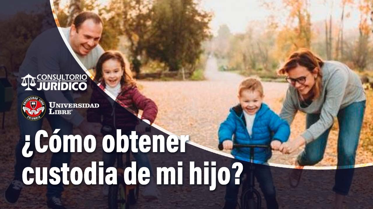 Cómo puedo obtener la custodia completa de mi hijo? | El Tiempo - YouTube