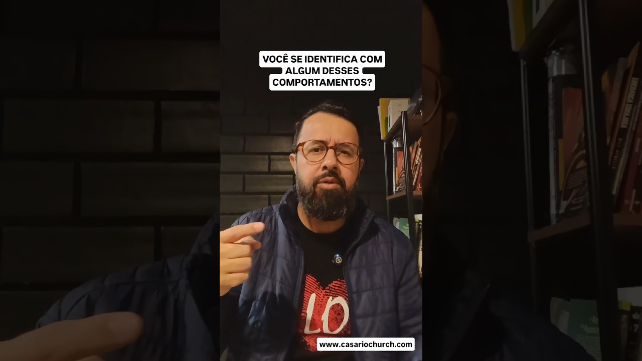 VOCÊ SE IDENTIFICA COM ALGUM DESSES COMPORTAMENTOS?