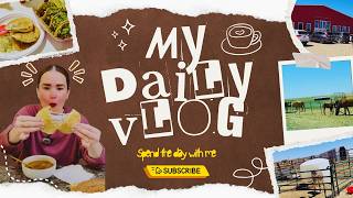 VLOG A DAY IN MY LIFE: RANCHO GUADALUPE