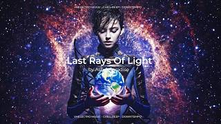 Ash & Paradise - Last Rays Of Light